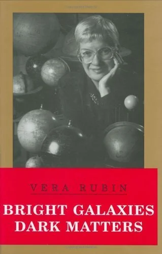 Book Cover: Bright Galaxies Dark Matter by Vera Rubin