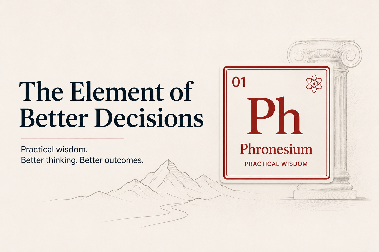 The Element of Better Decisions