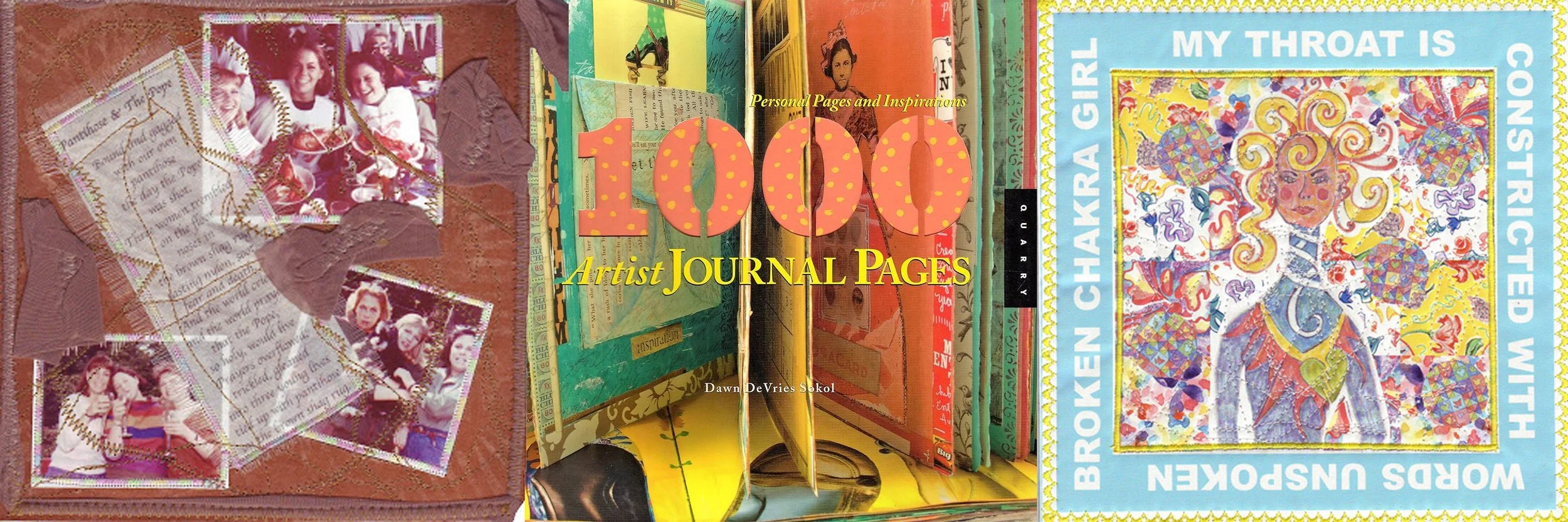 A collage of school-related items, including a scrapbook with photos, a bookshelf filled with colorful books, and a quilt with a creative design and text about working unseen. The text overlay reads '100 Artist Journal Pages' by Dawn DeVries Sokol.
