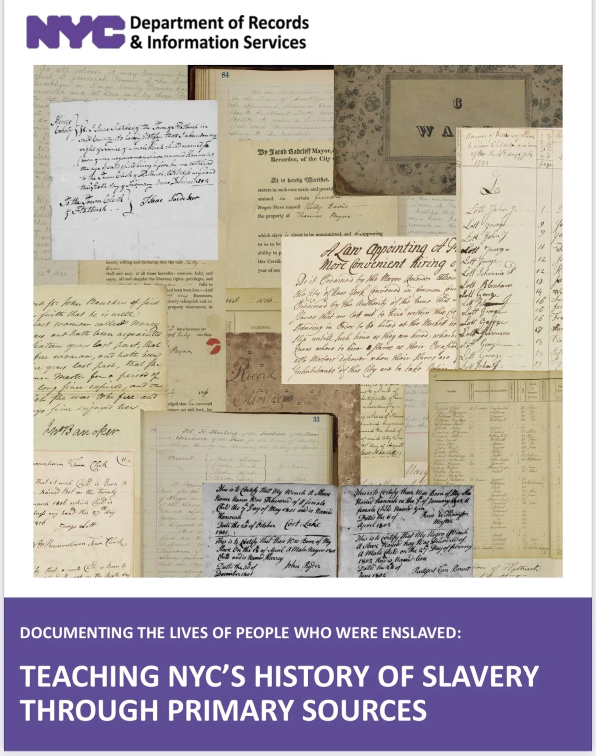 Collage of historic documents and handwritten notes related to slavery, with text overlay about NYC's history of slavery education through primary sources.