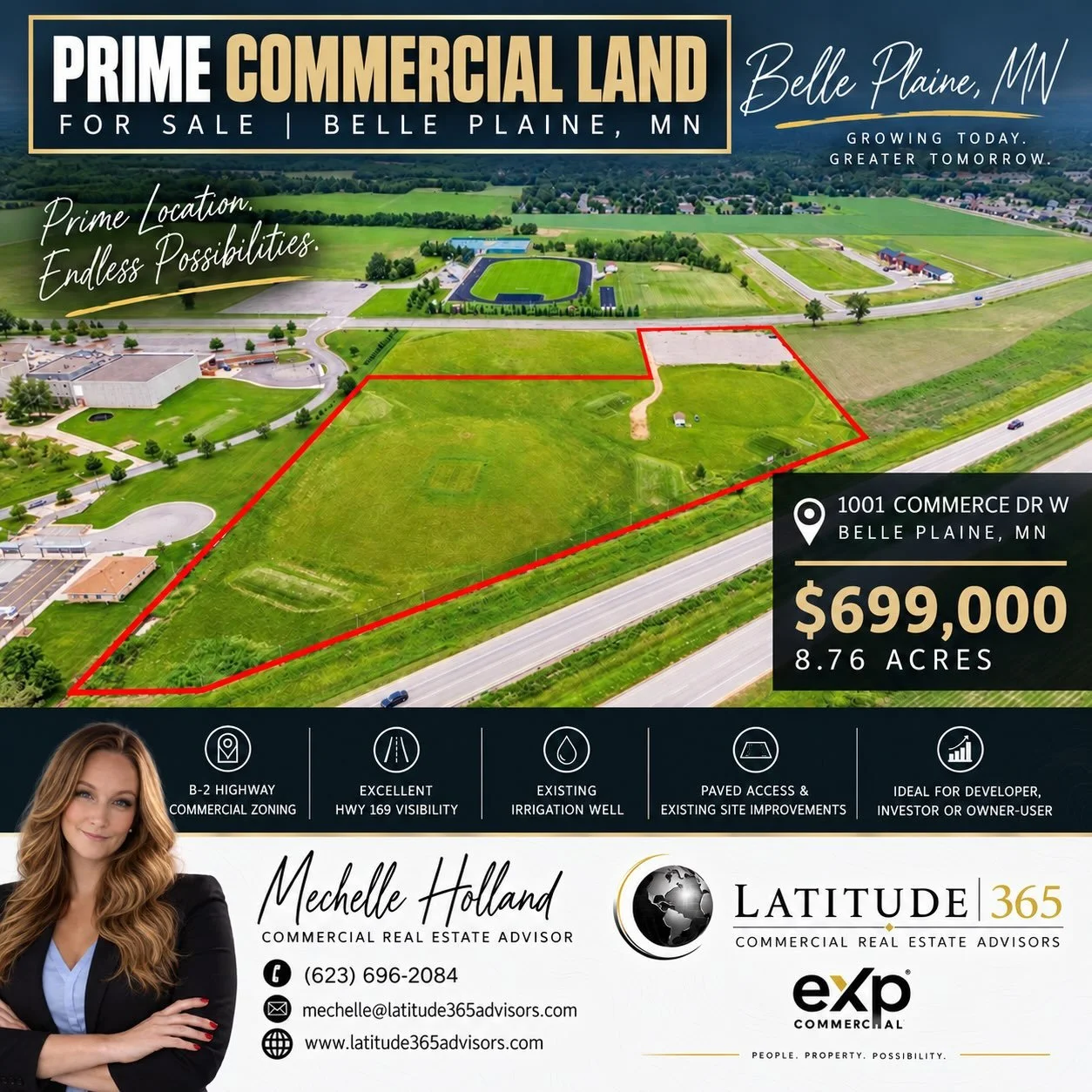 Prime Commercial Land FOR SALE

8.76 acres of commercial development land strategically located just off Hwy 169 in Belle Plaine with excellent visibility and access.

📍 1001 Commerce Dr W, Belle Plaine, MN
💰 Offered at $699,000
📐 8.76 Acres
🏢 B-