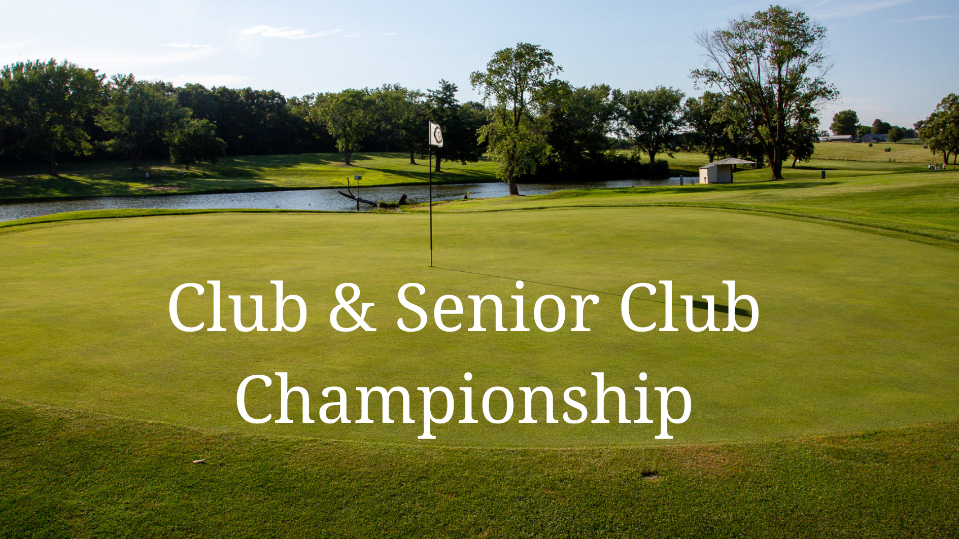 Club & Senior Club Championship 