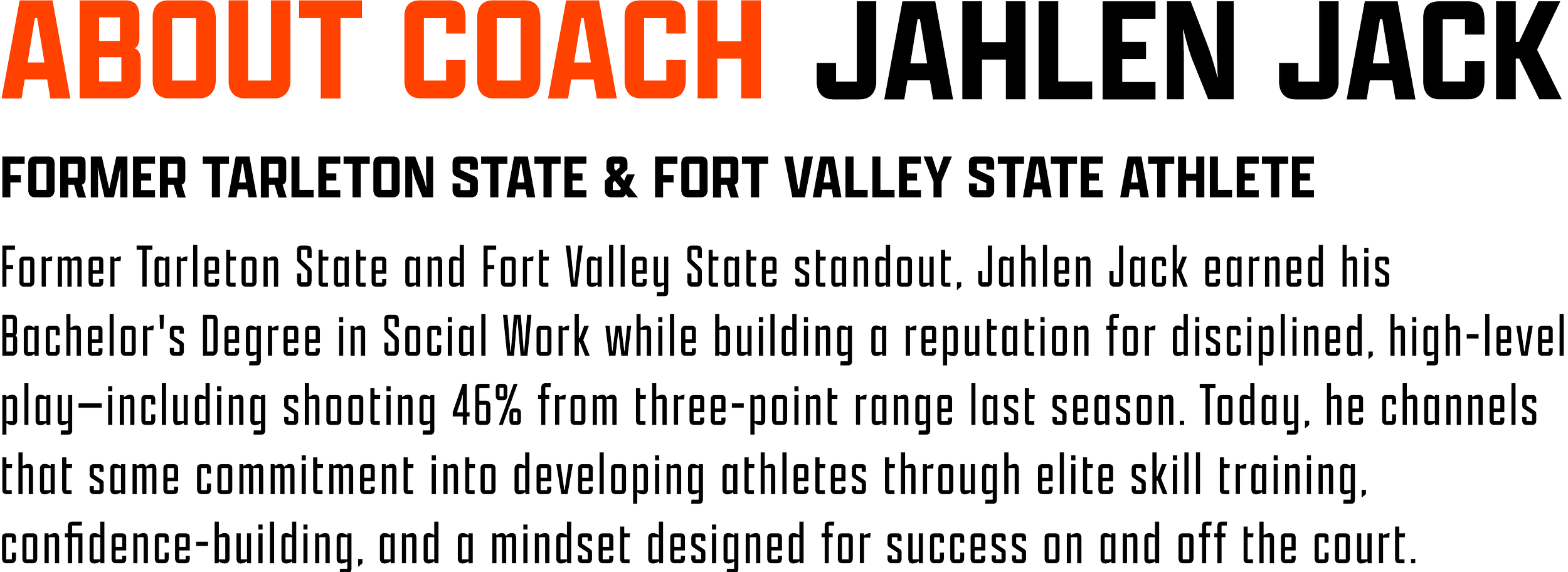 Text detailing the achievements and background of Jahlen Jack, a former Tarleton State and Fort Valley State athlete, highlighting his education, athletic performance, and personal development.