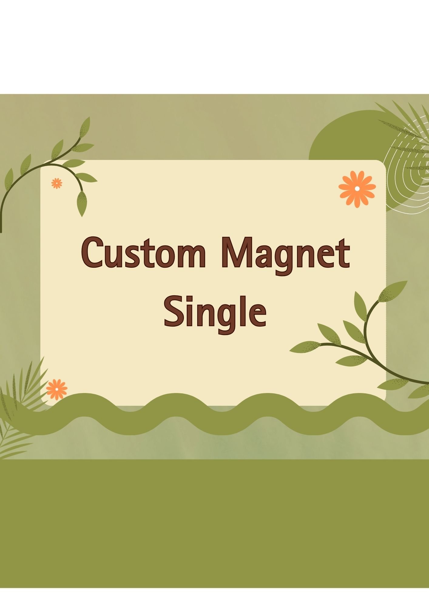 Single Magnet