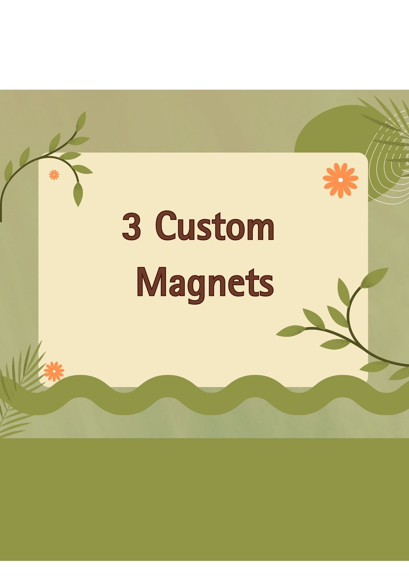 3 Custom Magnets