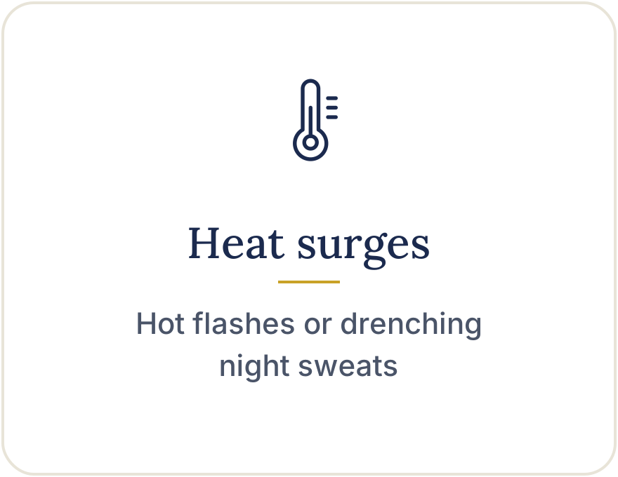 Heat surges: hot flashes or drenching night sweats