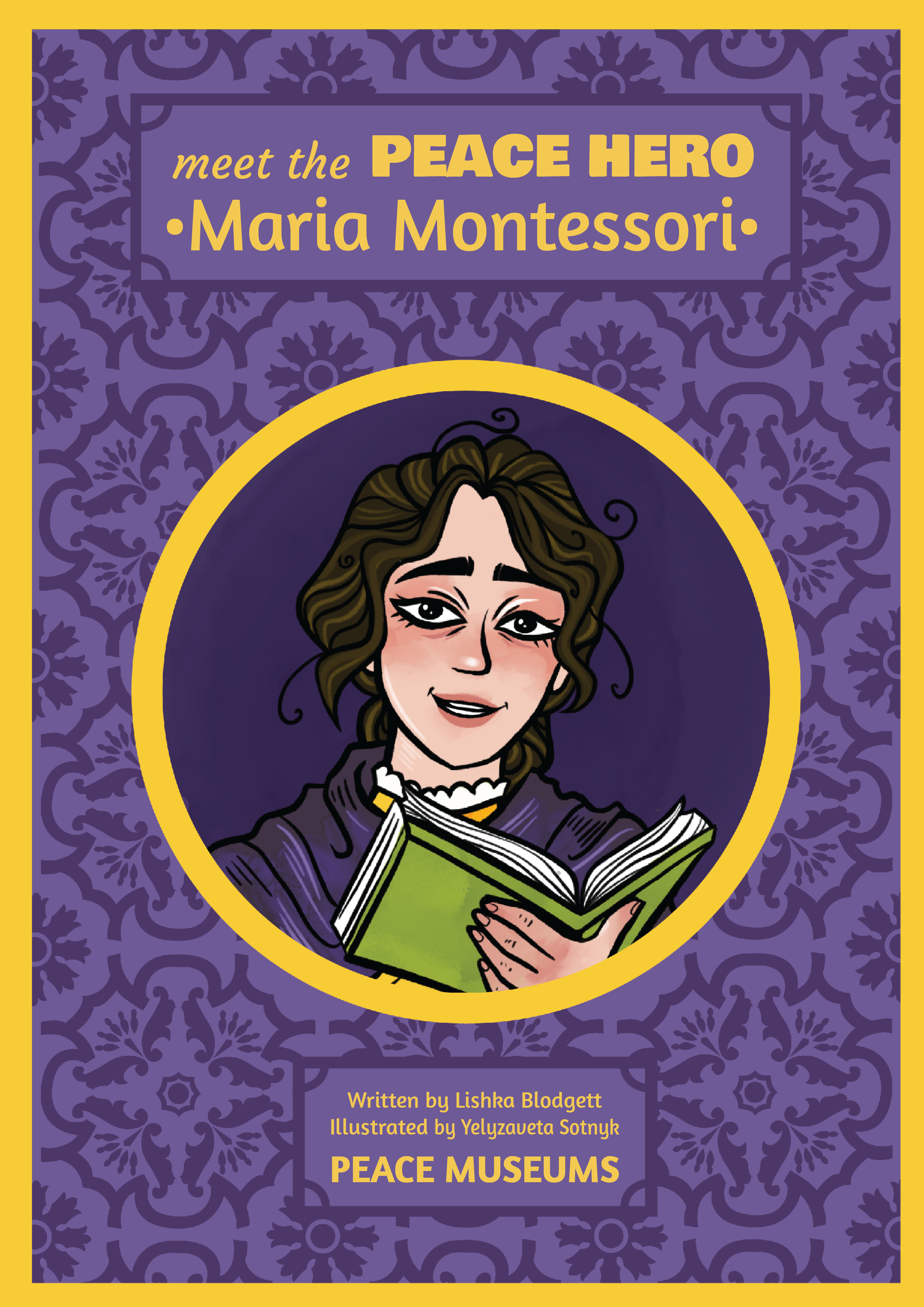 meet the PEACE HERO: Maria Montessori