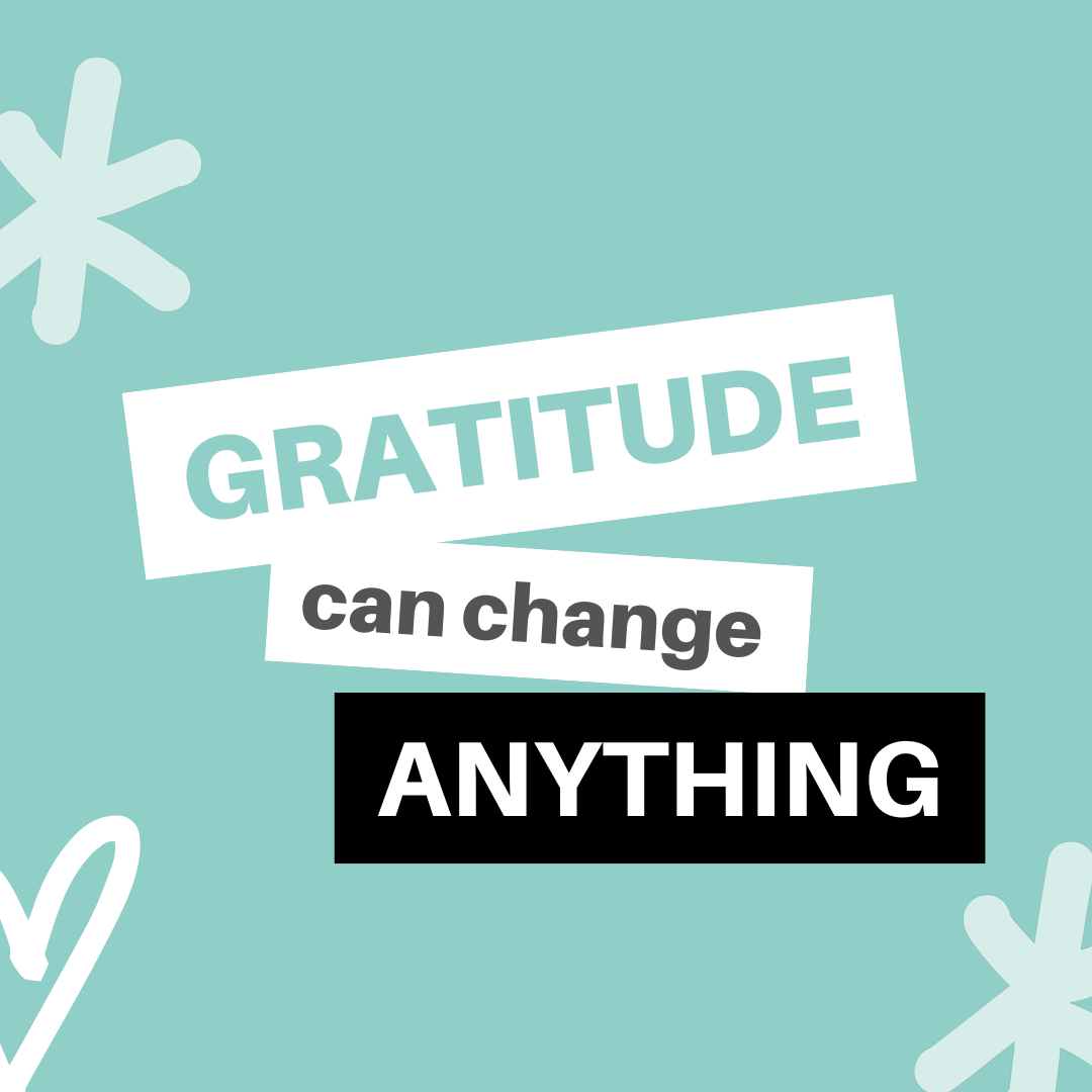 Graphic reading Gratitude can change anything on a soft aqua background