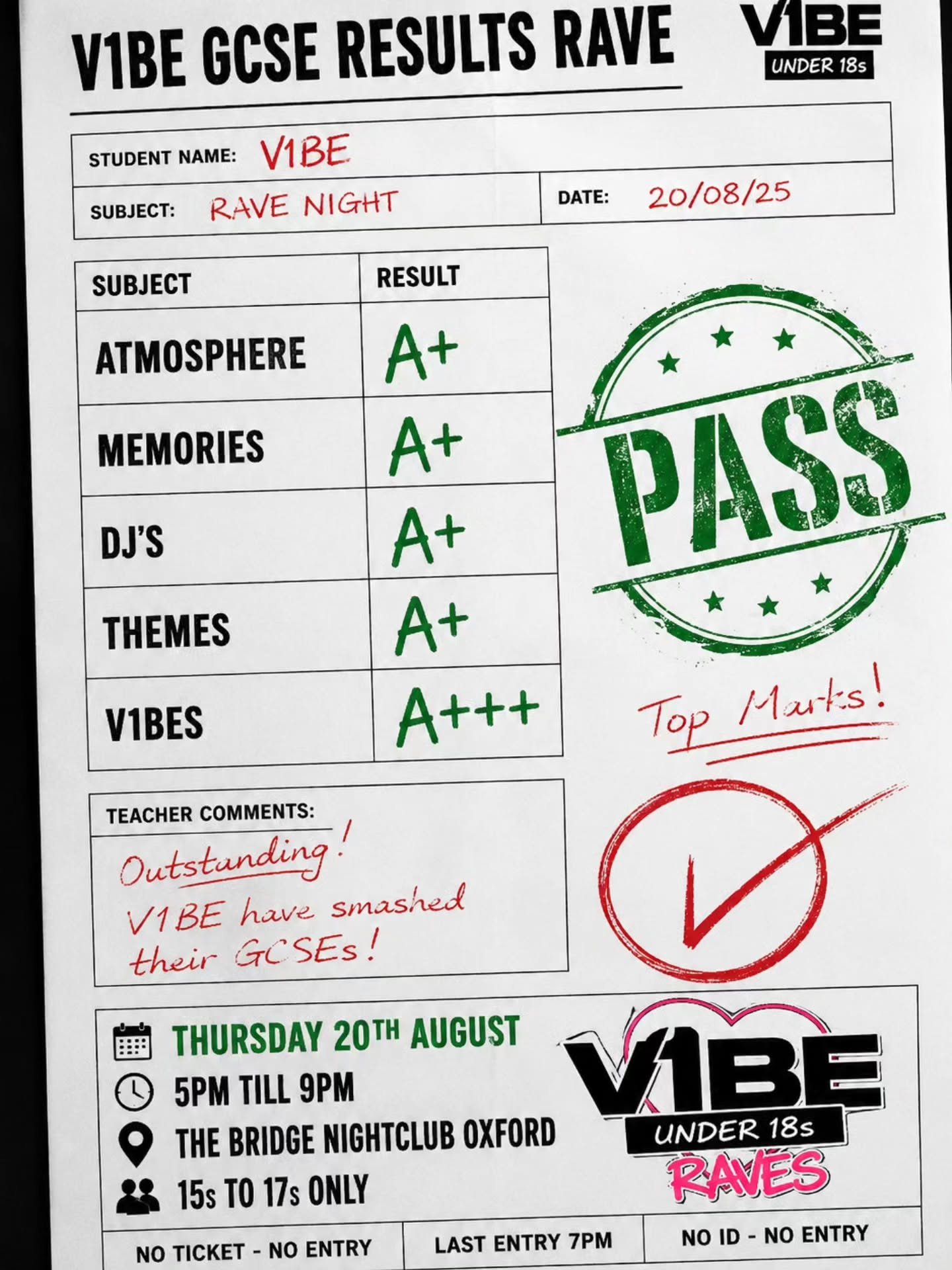 GCSE RESULTS DAY JUST GOT EVEN BETTER! 

V1BE UNDER 18S GCSE RESULTS RAVE

Celebrate your results with the biggest Under 18s rave in Oxford! 
Whether you're celebrating amazing grades or just the end of exams, this is the place to be!

15s - 17s ONLY