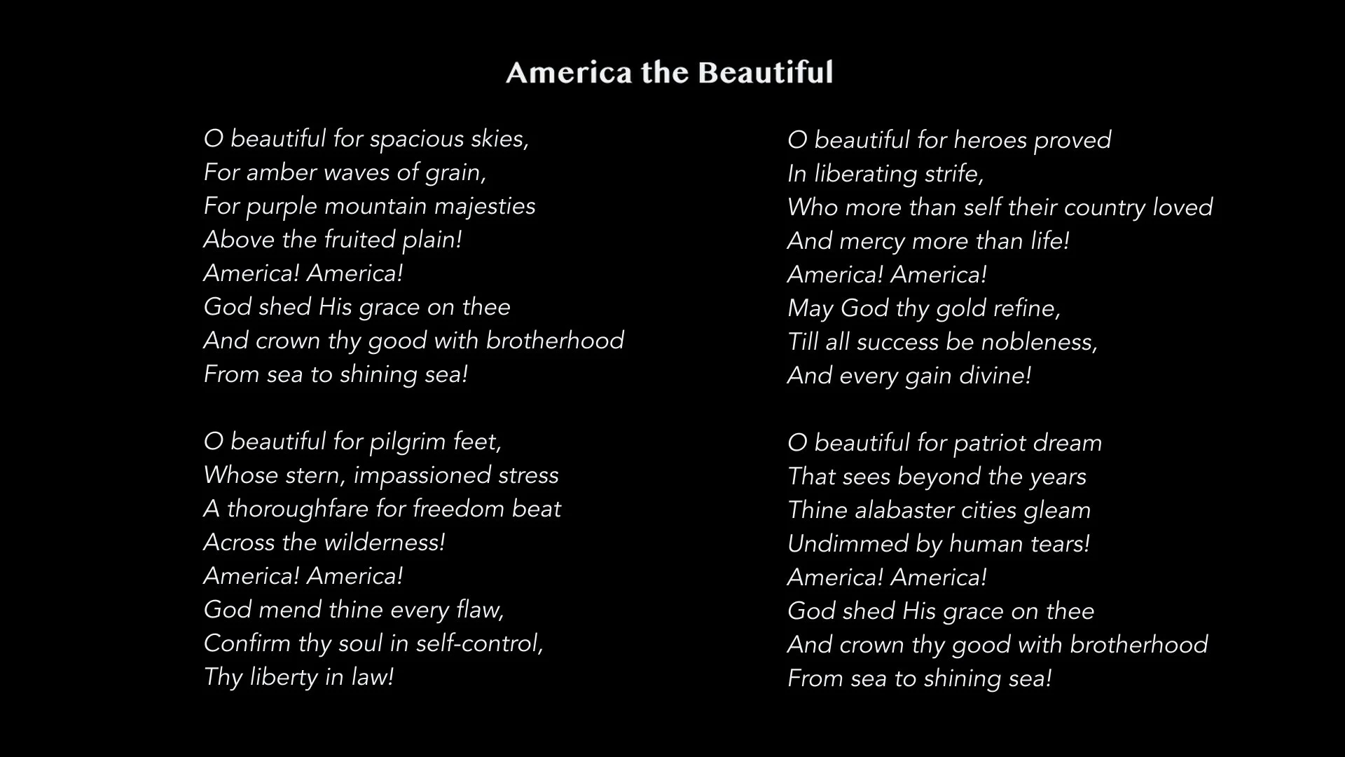 All four verses of AMERICA THE BEAUTIFUL