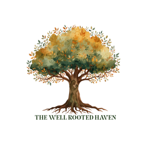 🌿 Welcome to The Well Rooted Haven