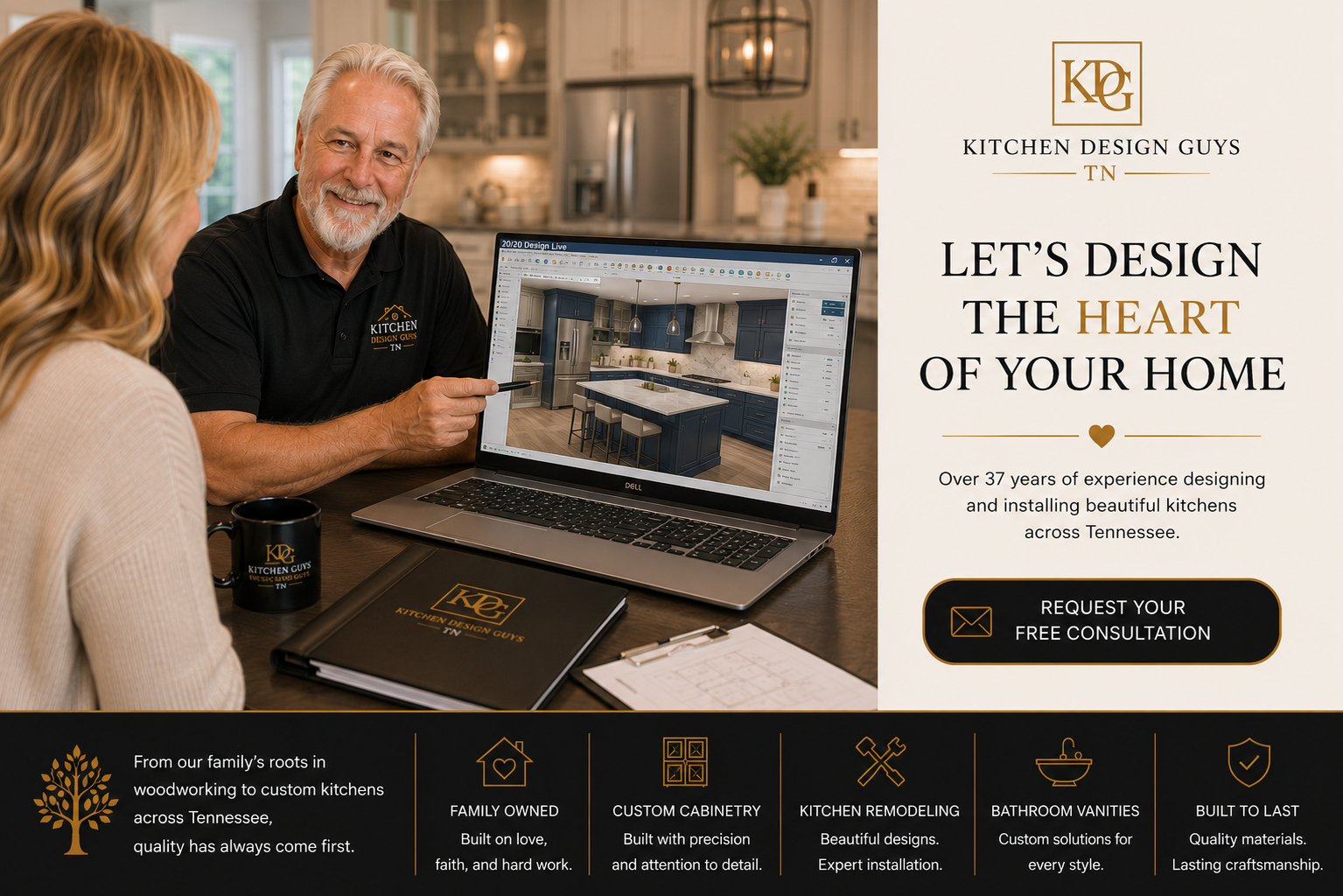 An advertisement for Kitchen Design Guys (KDG) showcasing a man presenting a 3D model of a kitchen on a laptop to a woman in a kitchen. The ad emphasizes their experience in designing kitchens across Tennessee, and features a call-to-action to request a free consultation. The bottom part of the ad lists their services, including family-owned craftsmanship, custom cabinetry, kitchen remodeling, bathroom vanities, and durable materials.