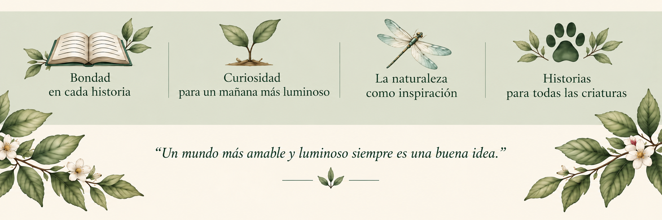 Valores de DeLuca Creative Studio: bondad, curiosidad, naturaleza e historias, con el mensaje “Un mundo más amable y luminoso siempre es una buena idea.”