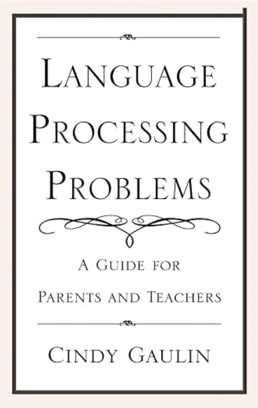 Book cover titled "Language Processing Problems: A Guide for Parents and Teachers" by Cindy Gaulin.