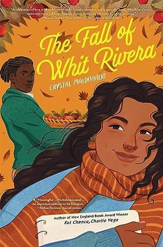 Book cover titled 'The Fall of Whit Rivera' by Crystal Maldonado. The cover features two women, one with dark hair and a scarf, the other with braided hair, in orange, teal, and earthy tones with fall leaves in the background.