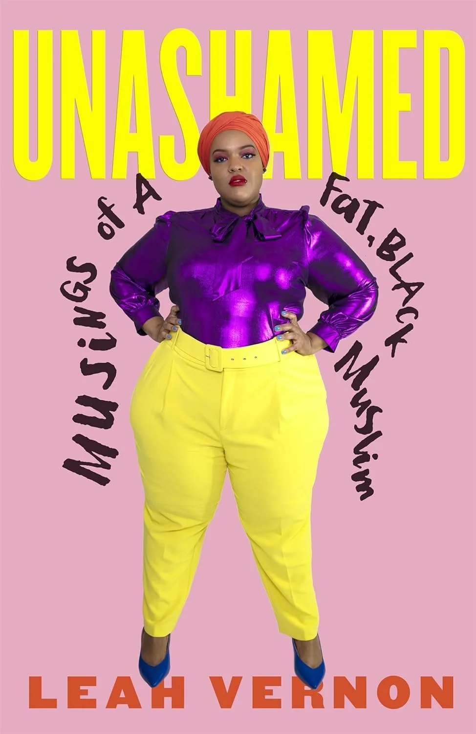 Book cover titled 'Unashamed of a Fat Black Mama' featuring a woman with short hair wearing a purple shiny blouse, yellow trousers, and blue heels, standing with hands on her hips against a pink background.