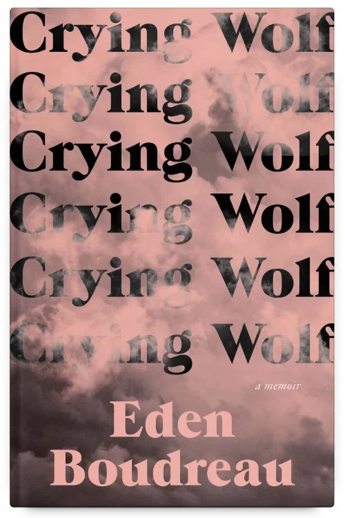 Book cover titled "Crying Wolf" by Eden Boudreau with a pink cloudy sky background, featuring the title repeated in black text and the author's name in pink at the bottom.