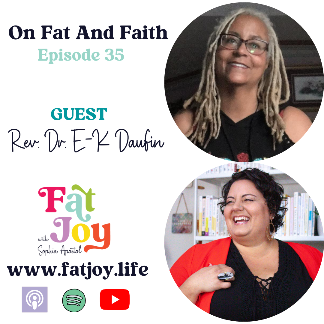 Episode 35 with Rev. Dr. E-K Daufin