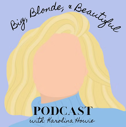 Big, Blonde, &amp; Beautiful:The Podcast. 