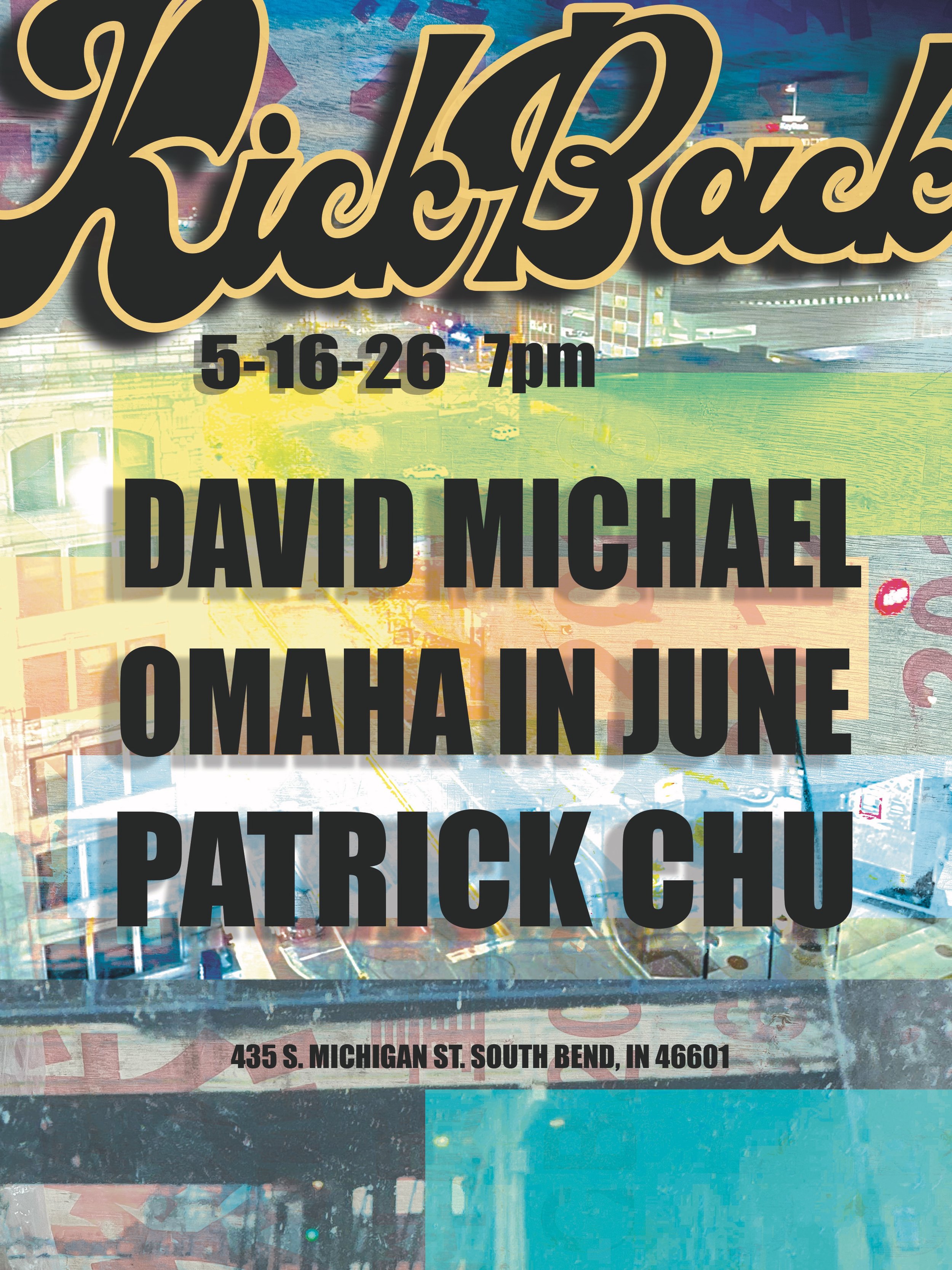 This Saturday&rsquo;s Lineup!

Featuring:
@dayemaestro 
@omahainjune 
&amp; Patrick Chu

Stop by for this volume of The Kickback at @therockibutton !

#SouthBend #livemusic #bargallery