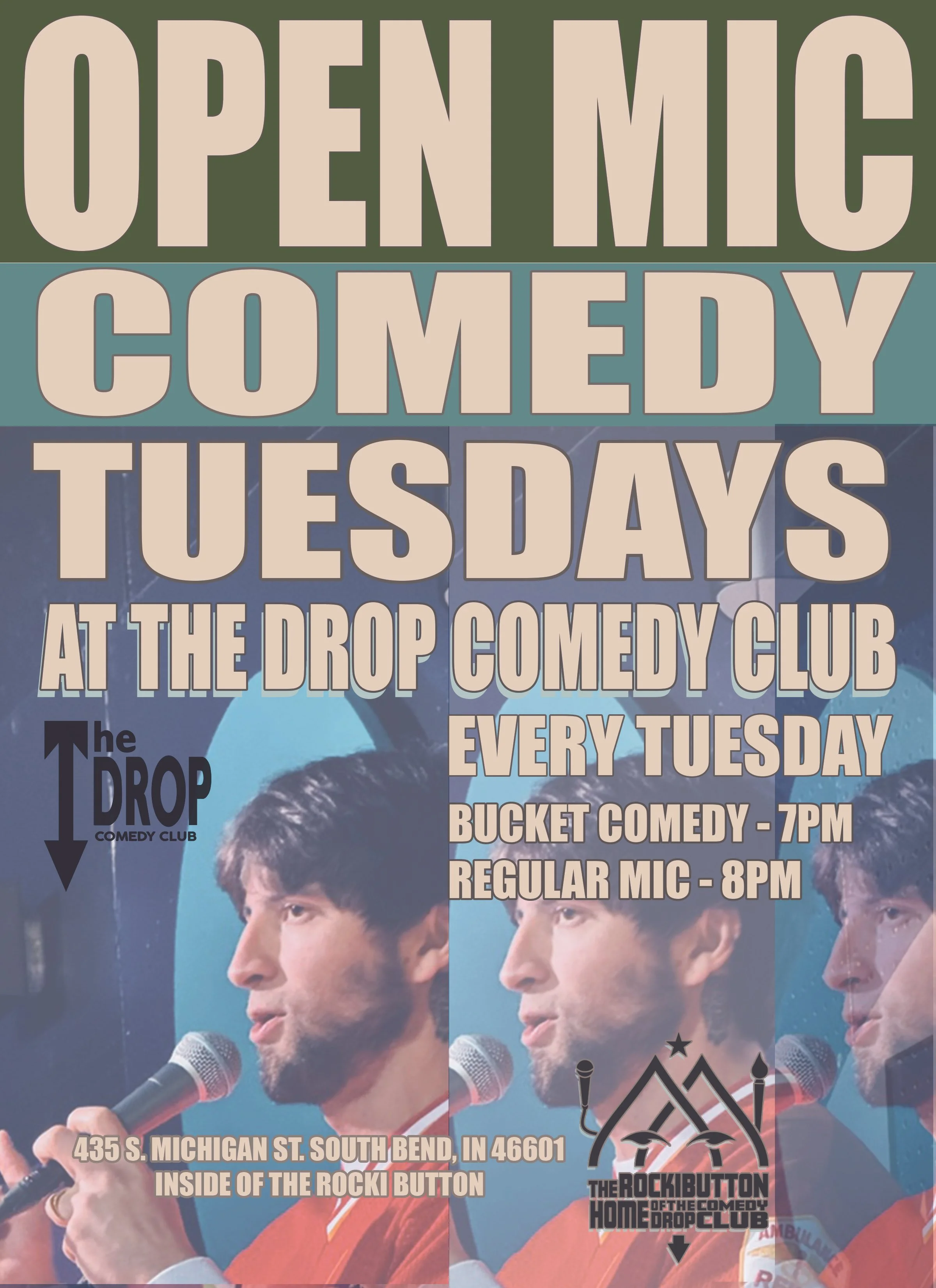 A promotional poster for a comedy event at the Drop Comedy Club, featuring a man with dark hair and a beard speaking into a microphone, with text announcing comedy shows every Tuesday at 7 pm with regular microphone at 8 pm, located at 435 S. Michiga