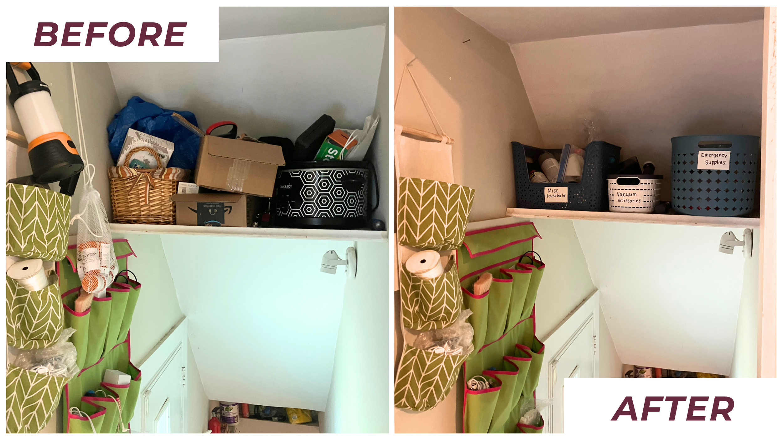 A side-by-side comparison of a closet shelf before and after organization. The "Before" side shows clutter with boxes, tools, and miscellaneous items. The "After" side shows a tidy shelf with labeled bins for emergency supplies, miscellaneous household items, and vacuum accessories.