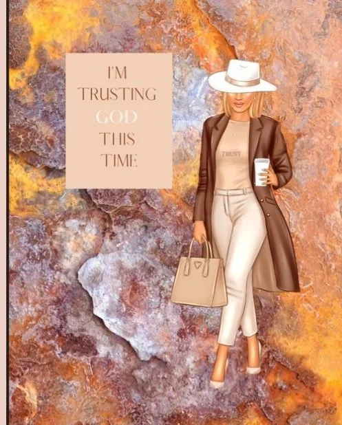 Trusting God Journal – Walking in Confidence and Style