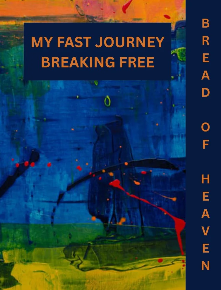 MY  FAST  JOURNEY: BREAKING FREE (Digital Download)