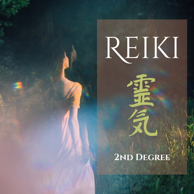 Reiki 2nd Degree