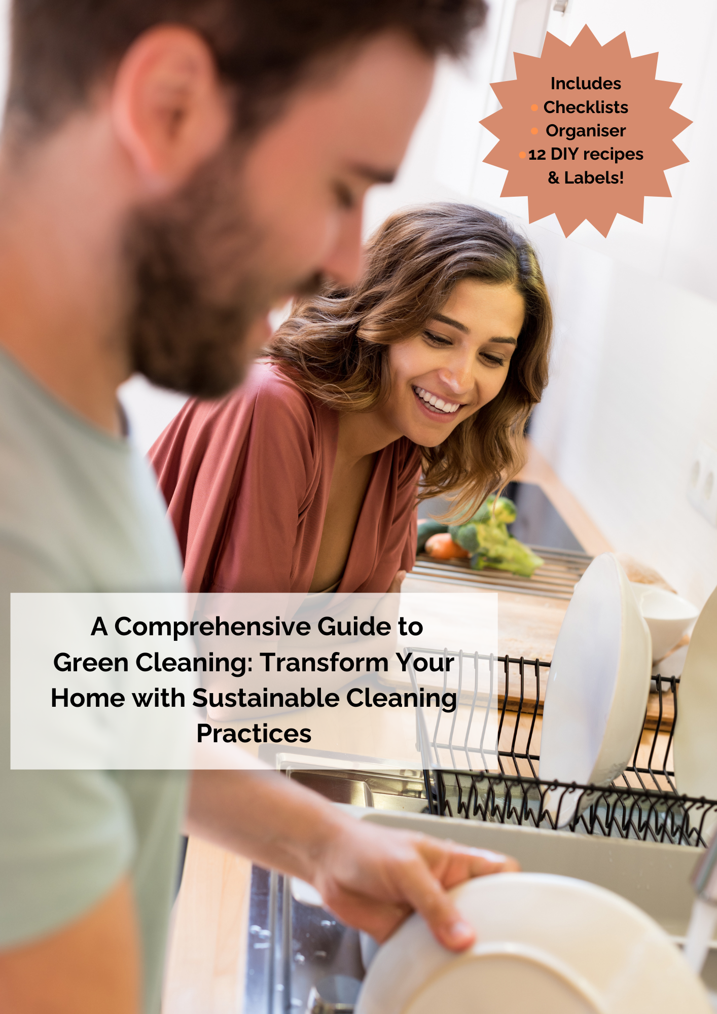 A man is washing plates with a woman stood next to him in a kitchen. There is a title note and a list of sustainable cleaning practices detailed.