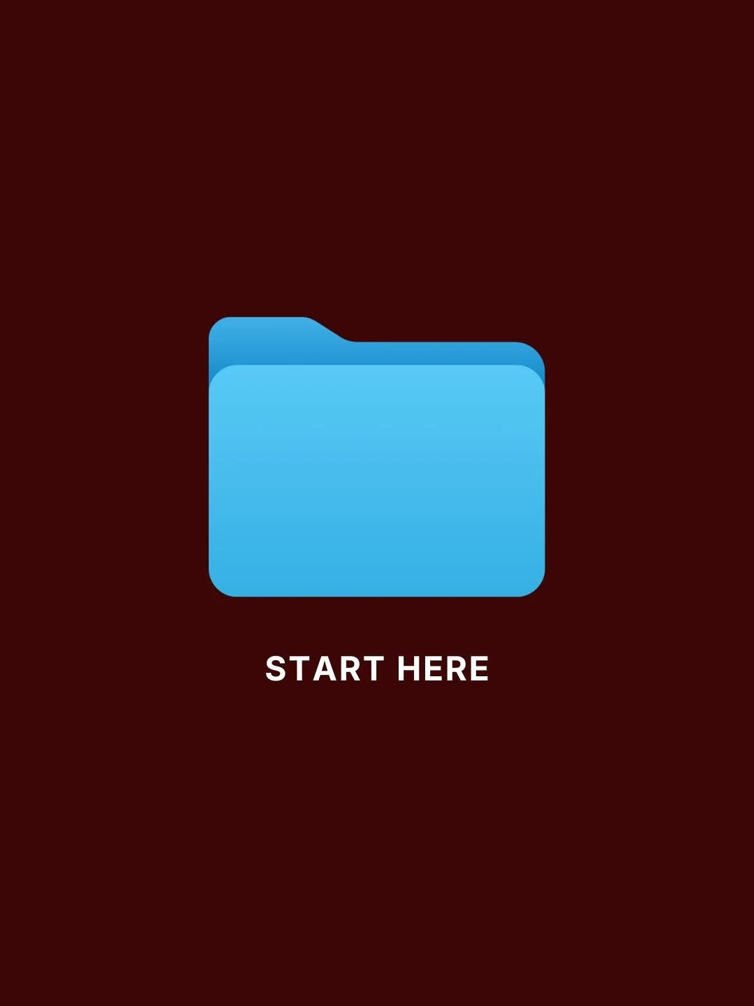 Illustration of a blue folder icon with the words "START HERE" below it on a dark red gradient background.