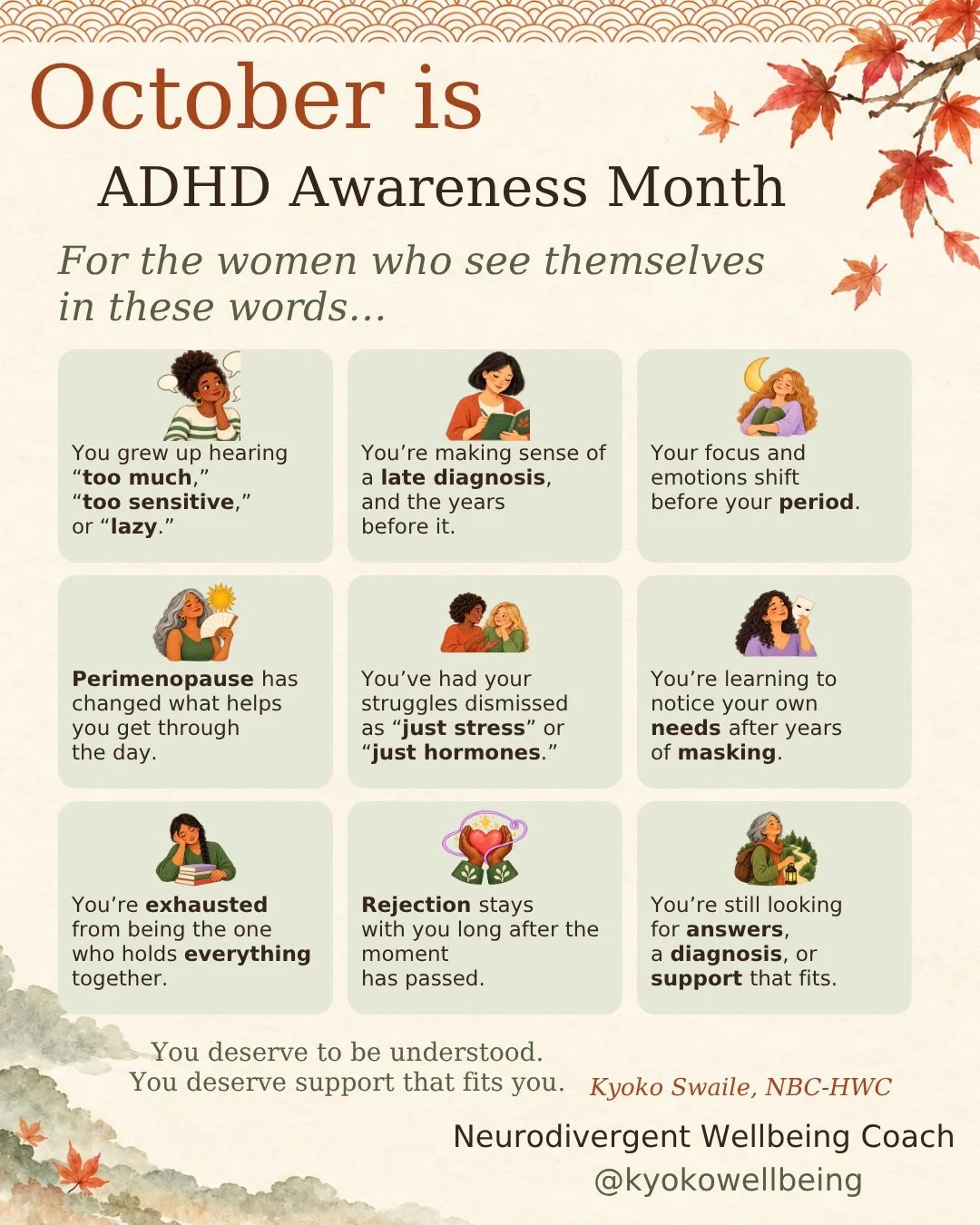 October is ADHD Awareness Month. 🍁

I&rsquo;m thinking of the women who spent years being misunderstood, pushed through exhaustion, or are still searching for answers.

As a late-diagnosed AuDHD woman, I see parts of my own story here.

You deserve 