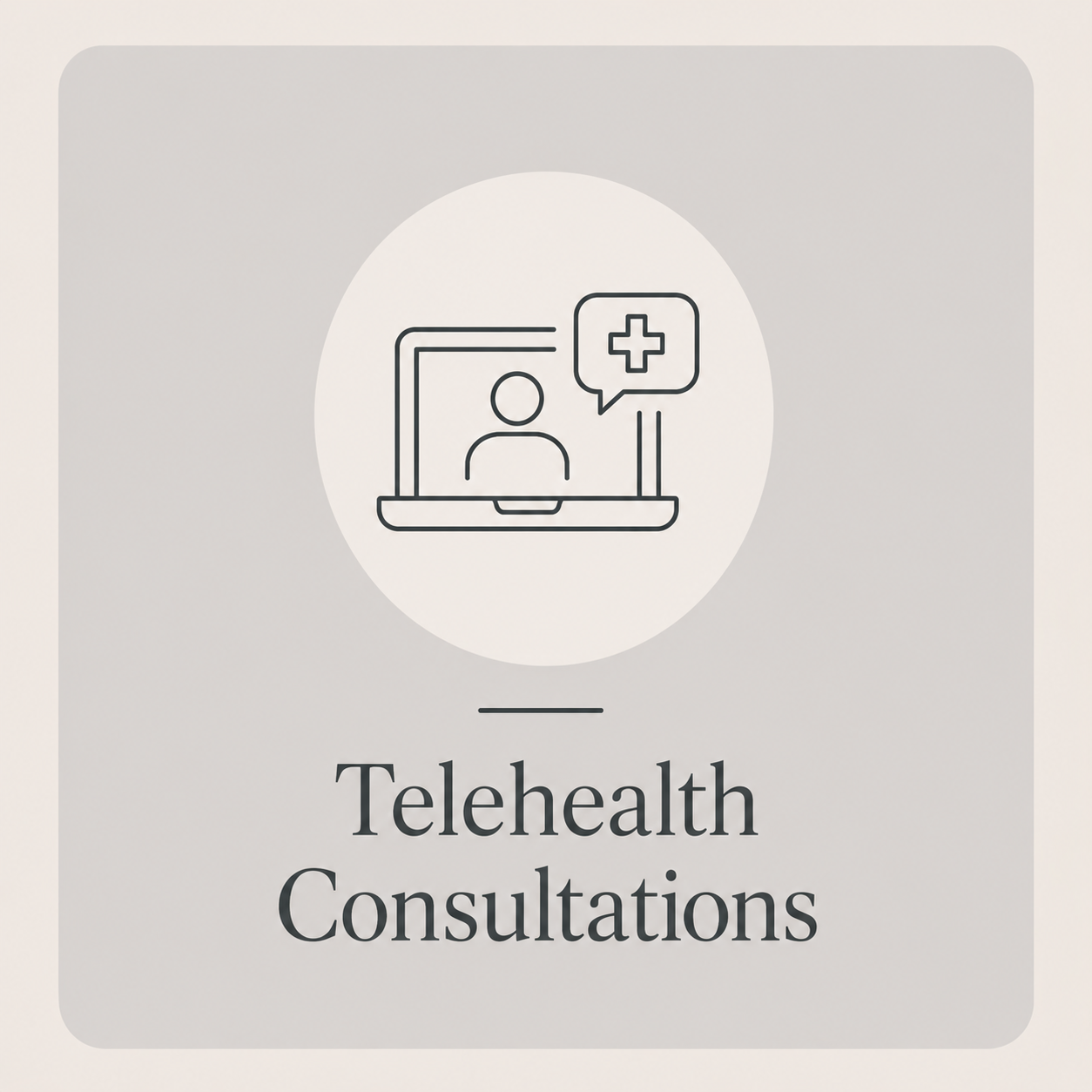 Icon of a person on a computer screen with a speech bubble containing a medical cross and the text "Telehealth Consultations"