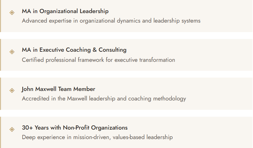 A section of a resume or profile highlighting educational background and professional experience, including degrees in organizational leadership and executive coaching, a position as a John Maxwell team member, and over 30 years of experience with nonprofit organizations.