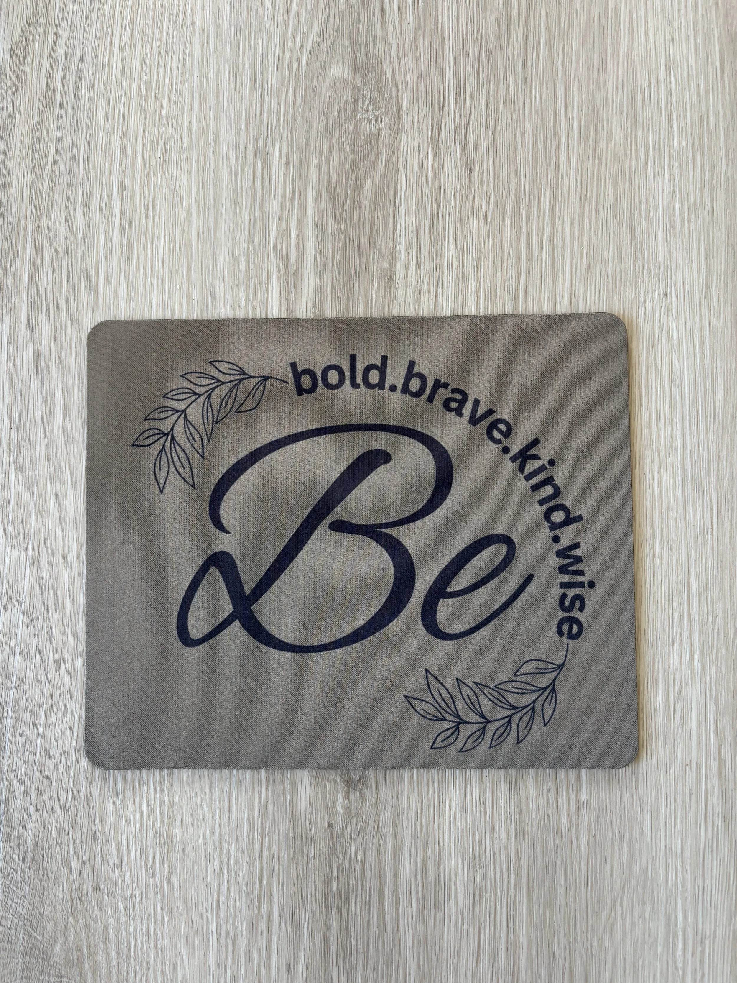 Be Mouse Pad