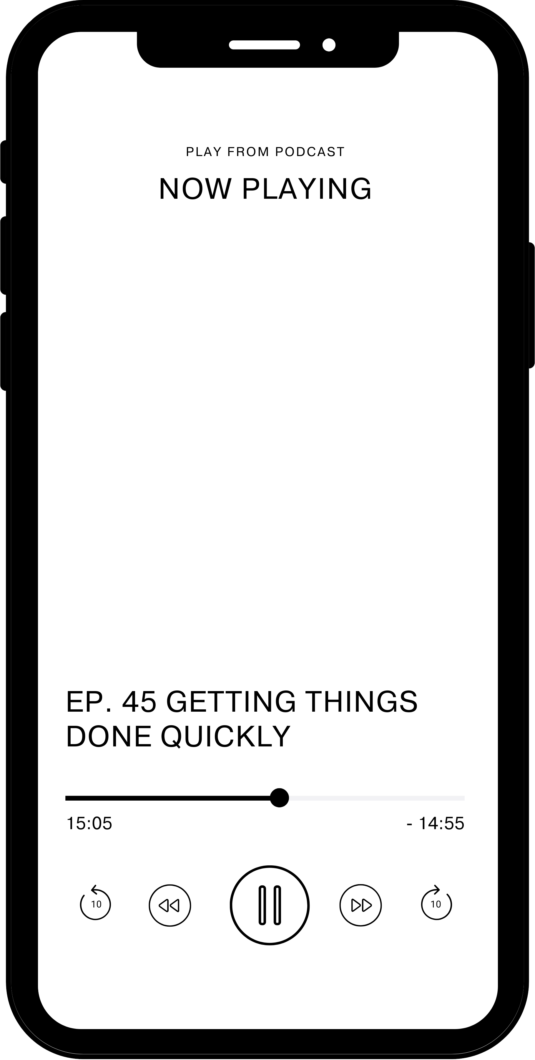 Mobile phone screen showing a podcast player with episode title '45 Getting Things Done Quickly', playback controls, and a progress bar.