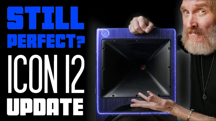 Seven-Month Update on the Icon 12 Speakers