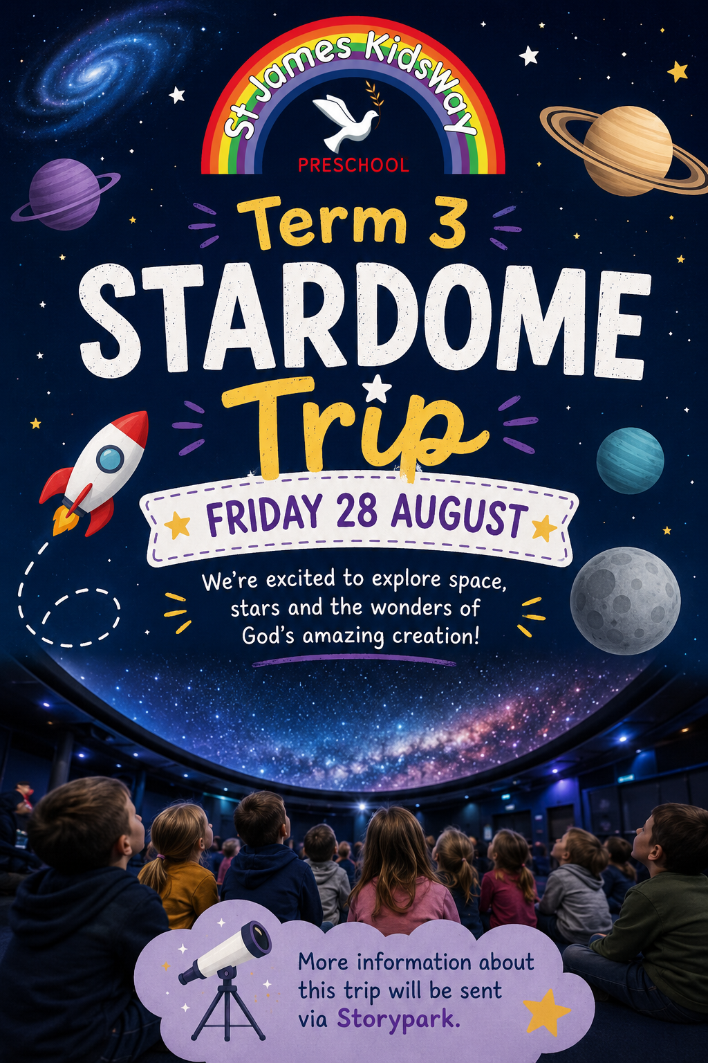 Poster for St. James Kidsway preschool's Term 3 Stardome Trip on Friday, August 28, featuring space-themed illustrations such as planets, a rocket, stars, a telescope, and children sitting in a planetarium.