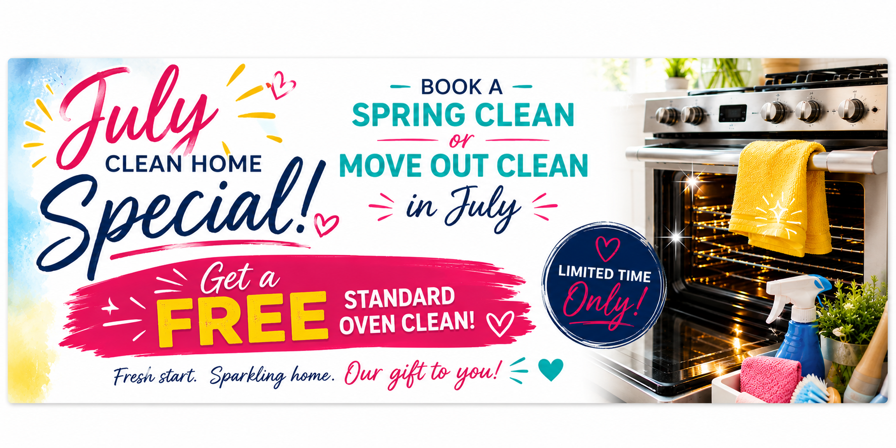 Bright and colorful advertisement for July home cleaning specials, offering a free oven clean with booking a spring or move out clean in July, featuring a kitchen oven, cleaning supplies, and cheerful design.