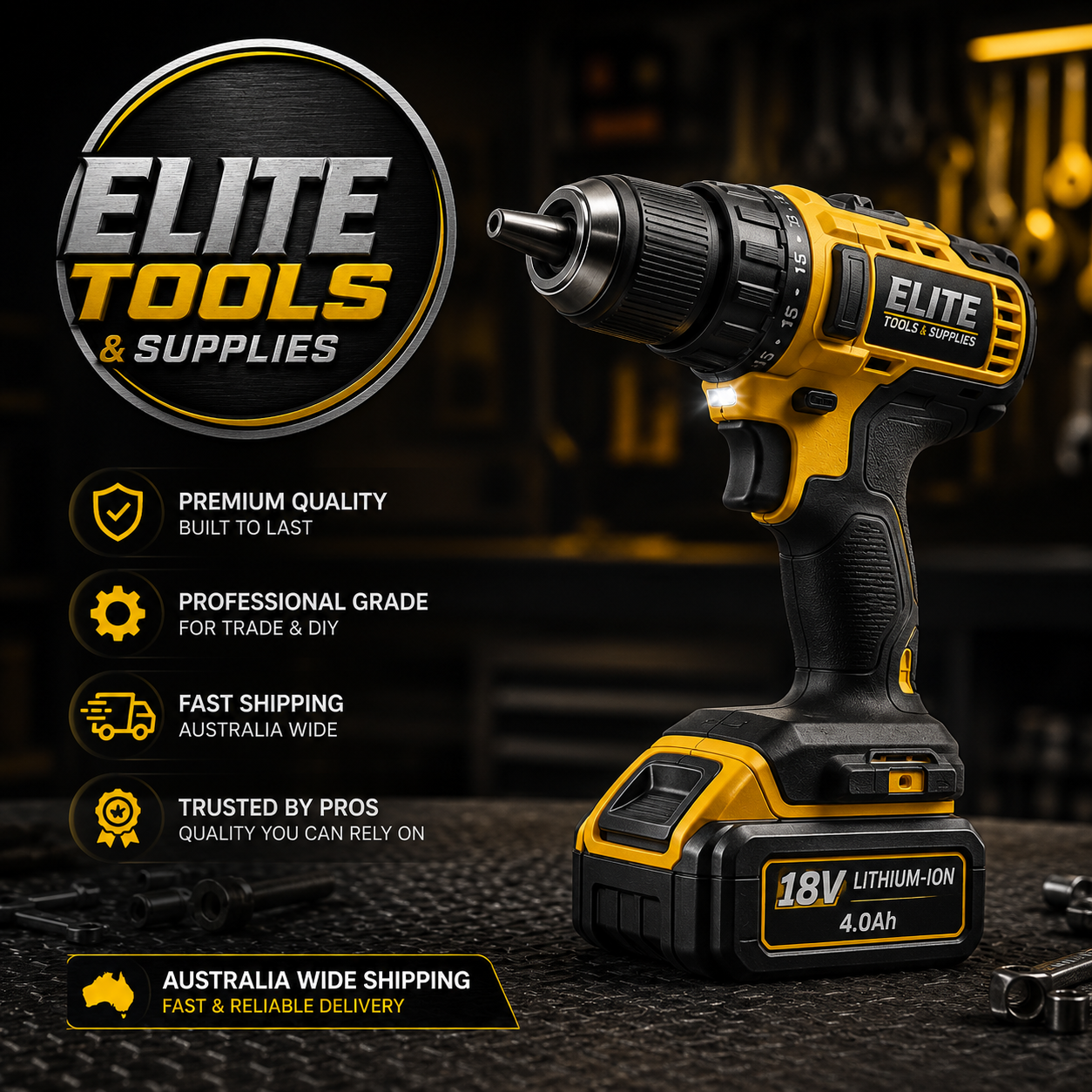 Reliable yellow and black cordless drill with the label 'Elite Tools & Supplies', displayed on a workbench, with promotional text highlighting premium quality, professional grade, fast shipping in Australia, and trusted by pros.