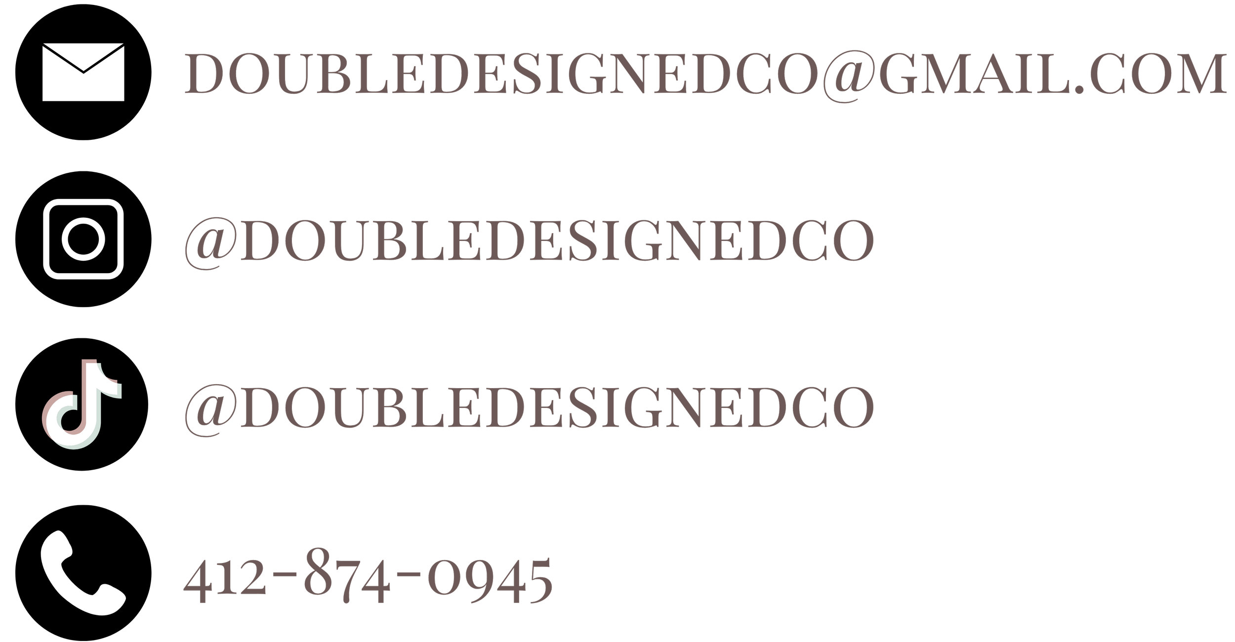 Social media contact information for DoubleDesignedCo with icons for email, Instagram, TikTok, and phone, displayed in a minimalist style on a black background.