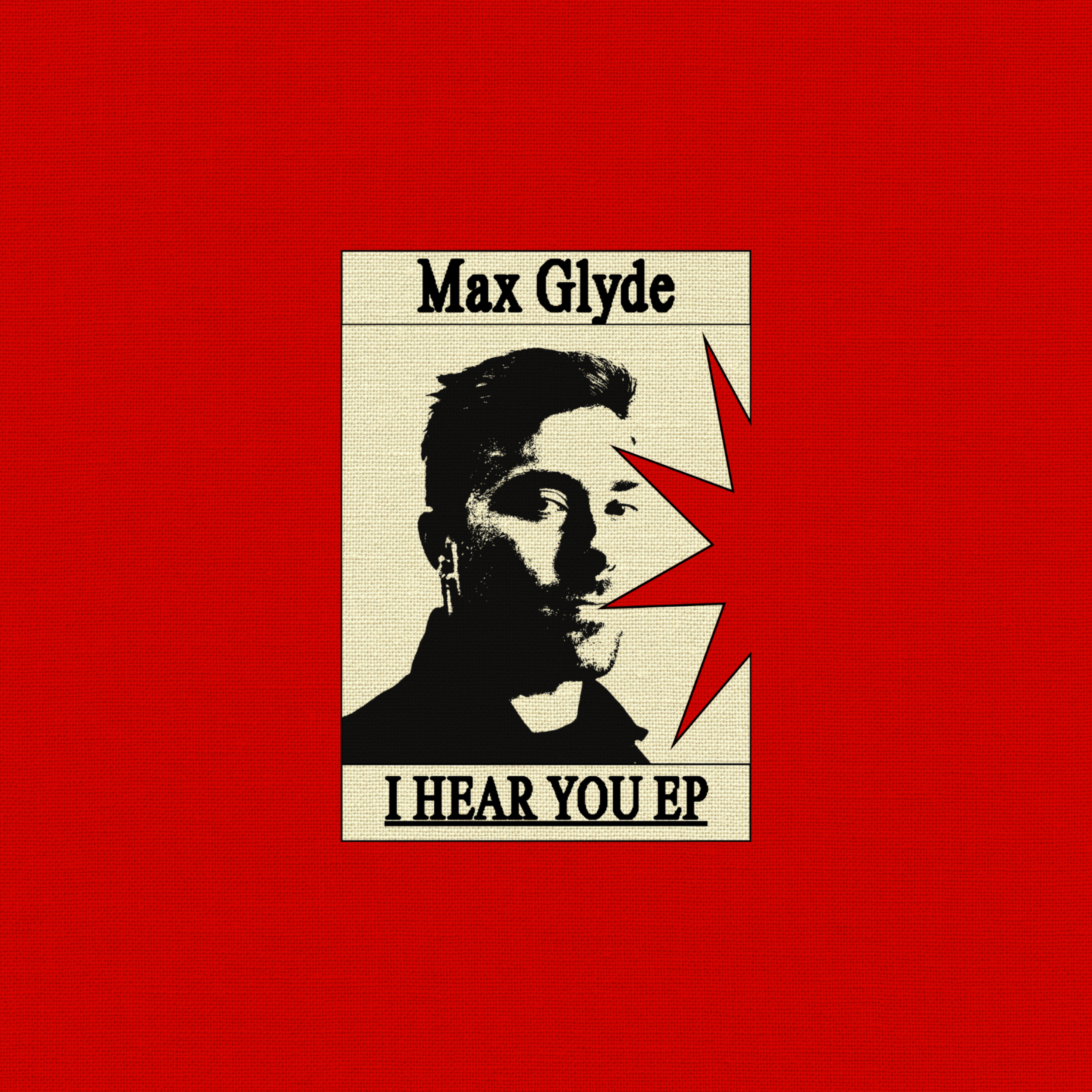 Max Glyde - I Hear You EP
