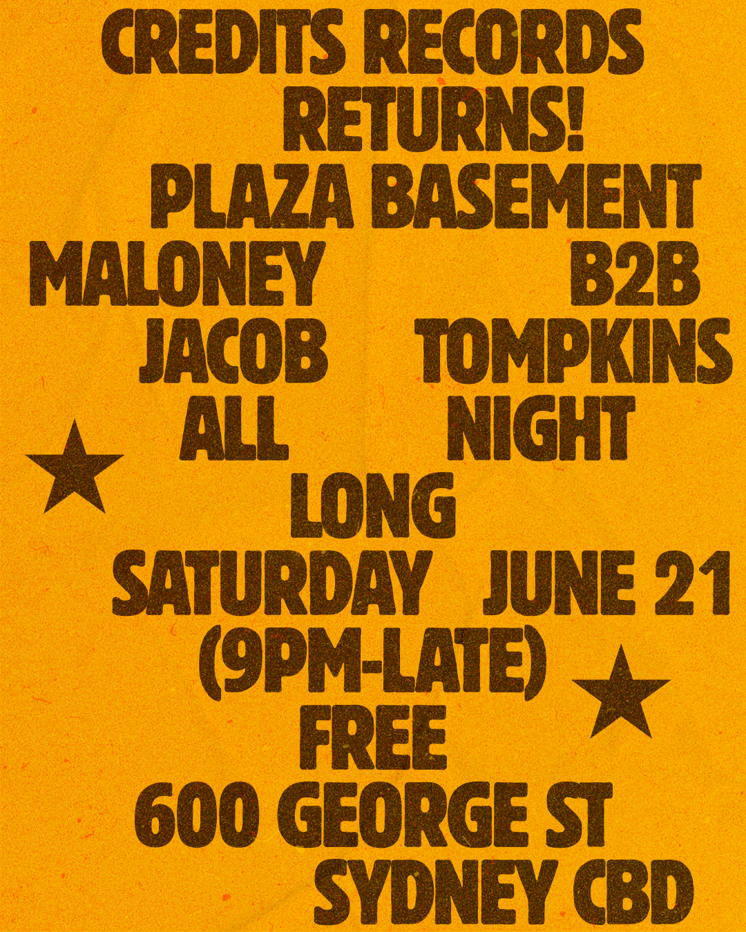 Event poster with orange background, bold brown text announcing a music event at Plaza Basement, Maloney B2B Tompkins Night, Saturday June 21 from 9 PM to late, free entry, located at 600 George Street, Sydney CBD, with stars on either side of the event details.