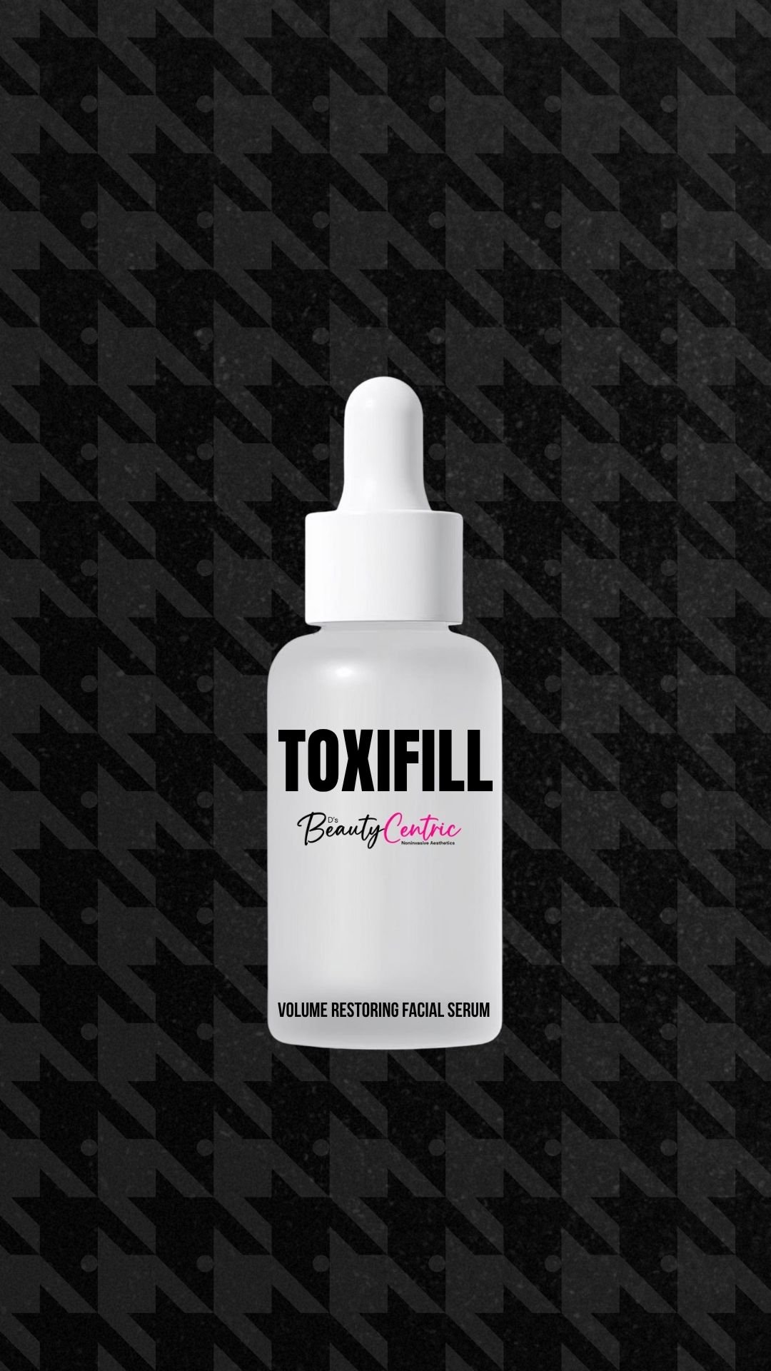 A white bottle with a dropper cap labeled 'TOXIFILL' stands against a black background with a repeating black and dark gray houndstooth pattern. The bottle is identified as a volume restoring facial serum.