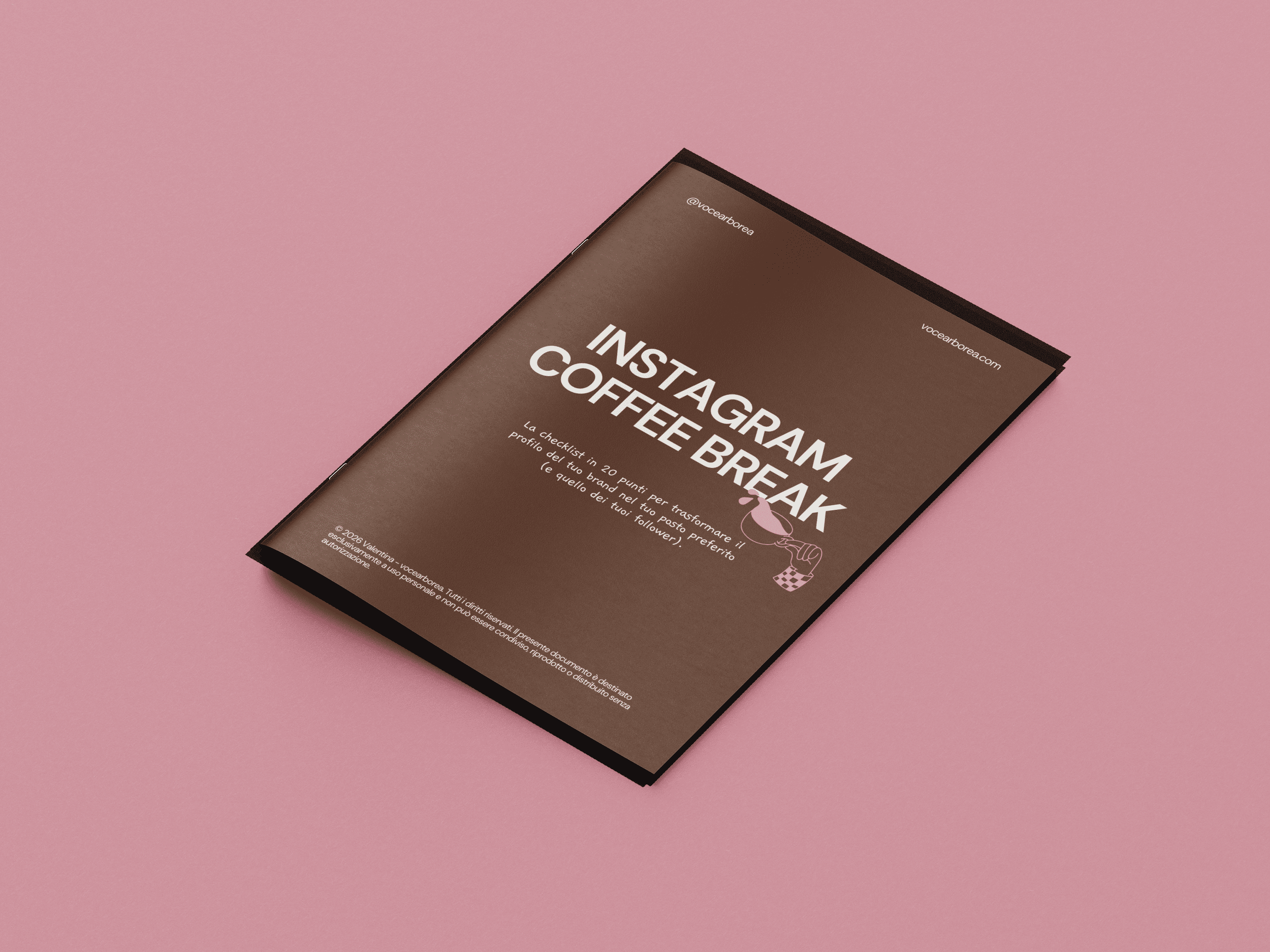 Viene mostrato un documento con il titolo 'INSTAGRAM COFFEE BREAK' su uno sfondo color rosa. Il documento sembra essere una checklist su come trasformare il profilo Instagram.