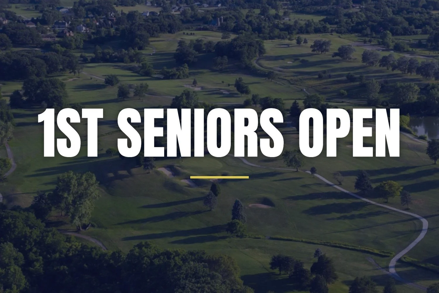 1st Seniors Open