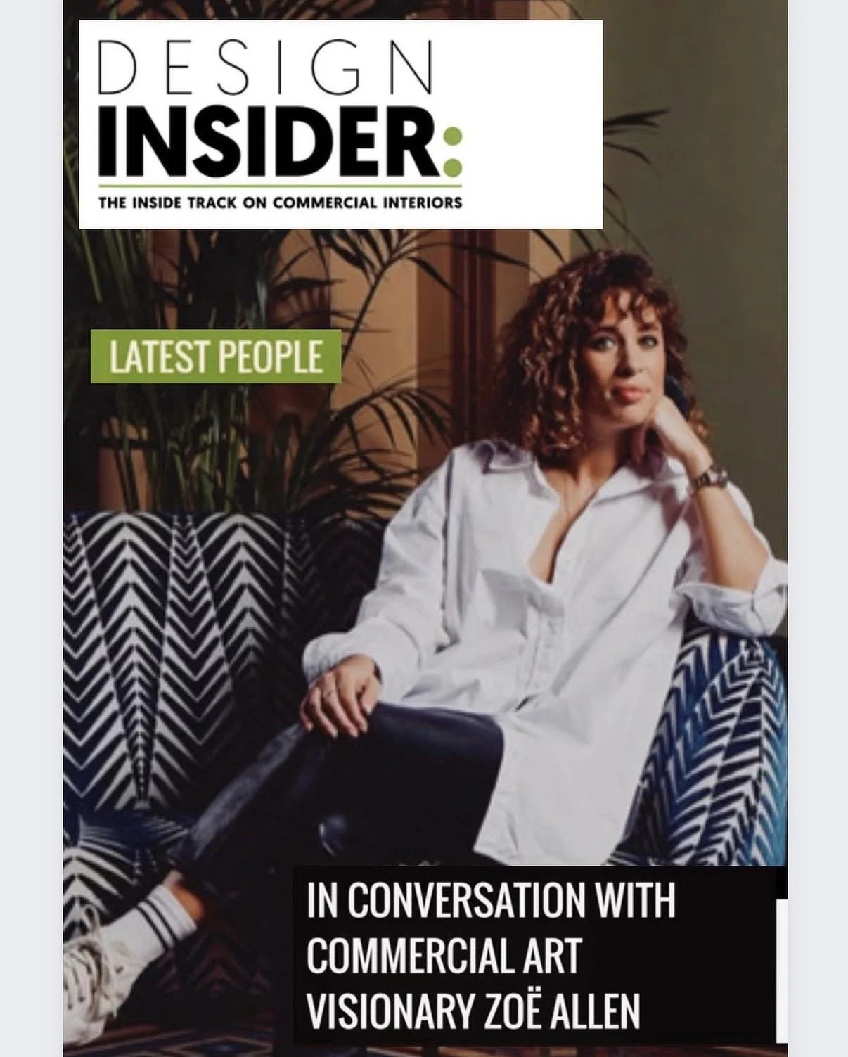 Magazine cover featuring a woman with curly hair in a white shirt sitting on a patterned couch. The cover includes text about Design Insider, latest people, and a conversation with commercial art visionary Zoë Allen.