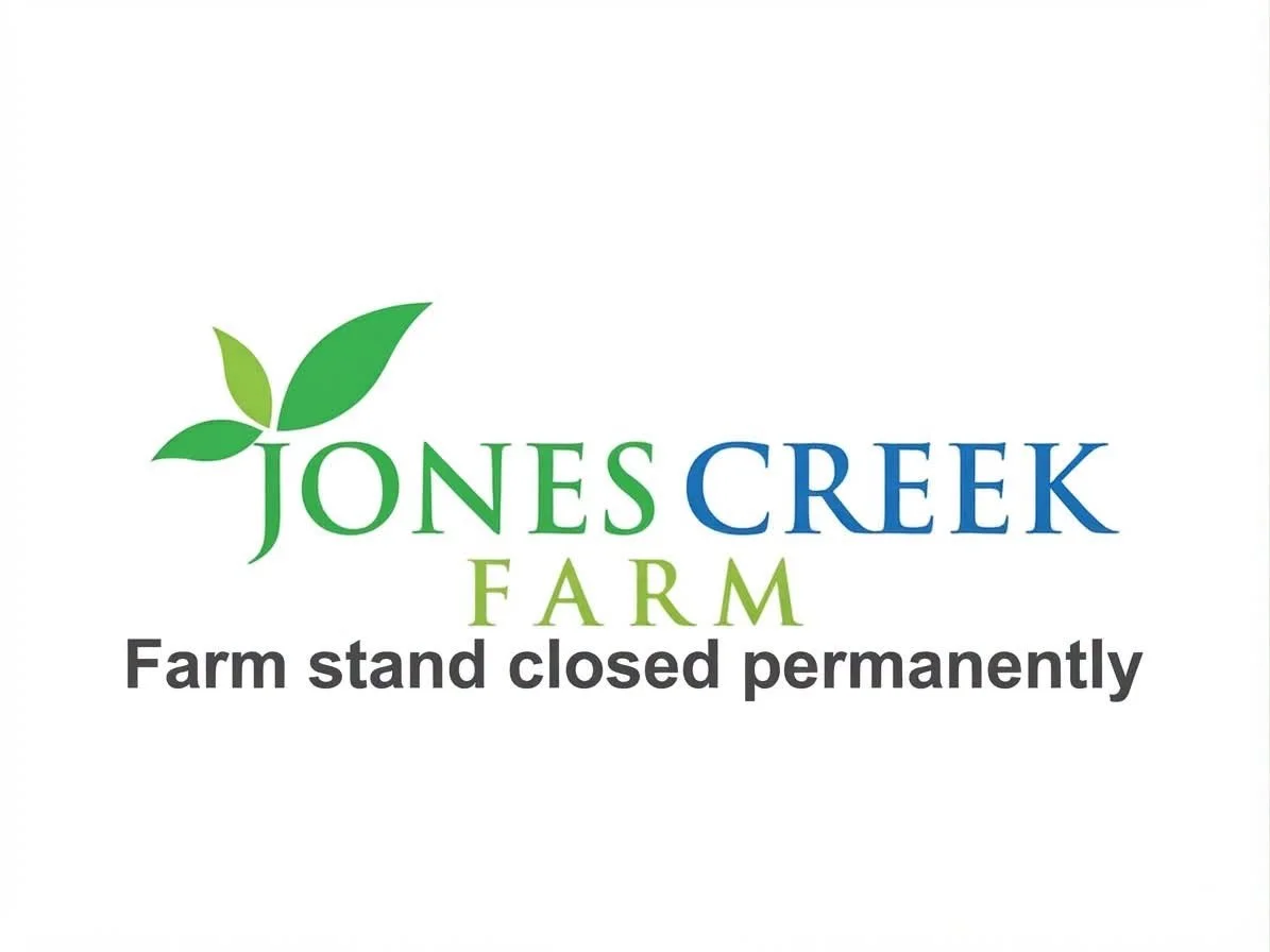 An Update From Jones Creek Farm: Closing Our Farm Stand and What’s Next