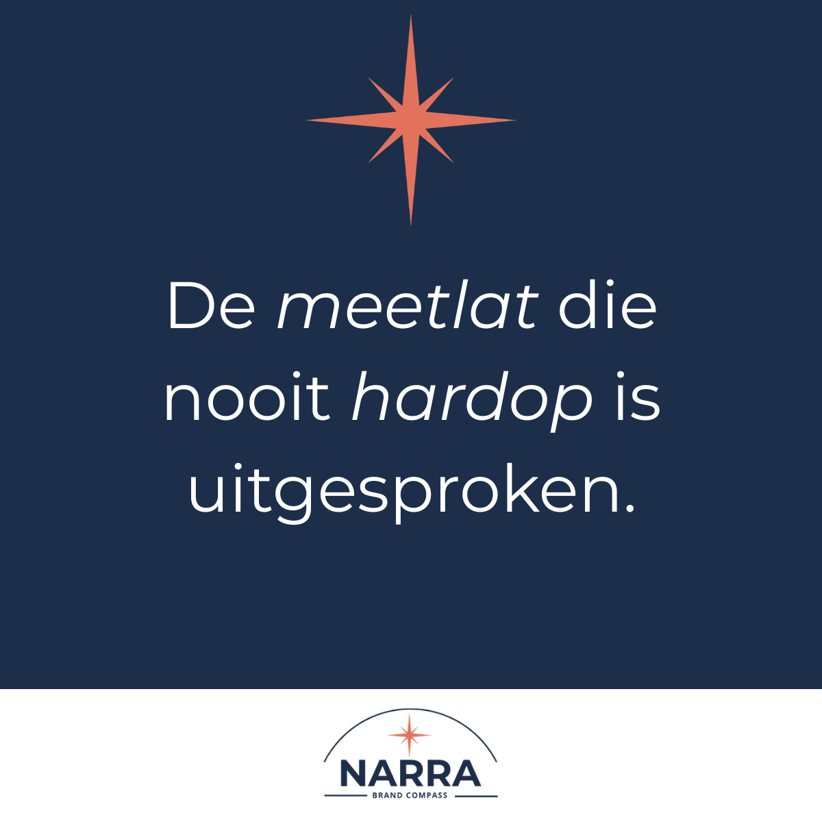 De meetlat die nooit hardop is uitgesproken