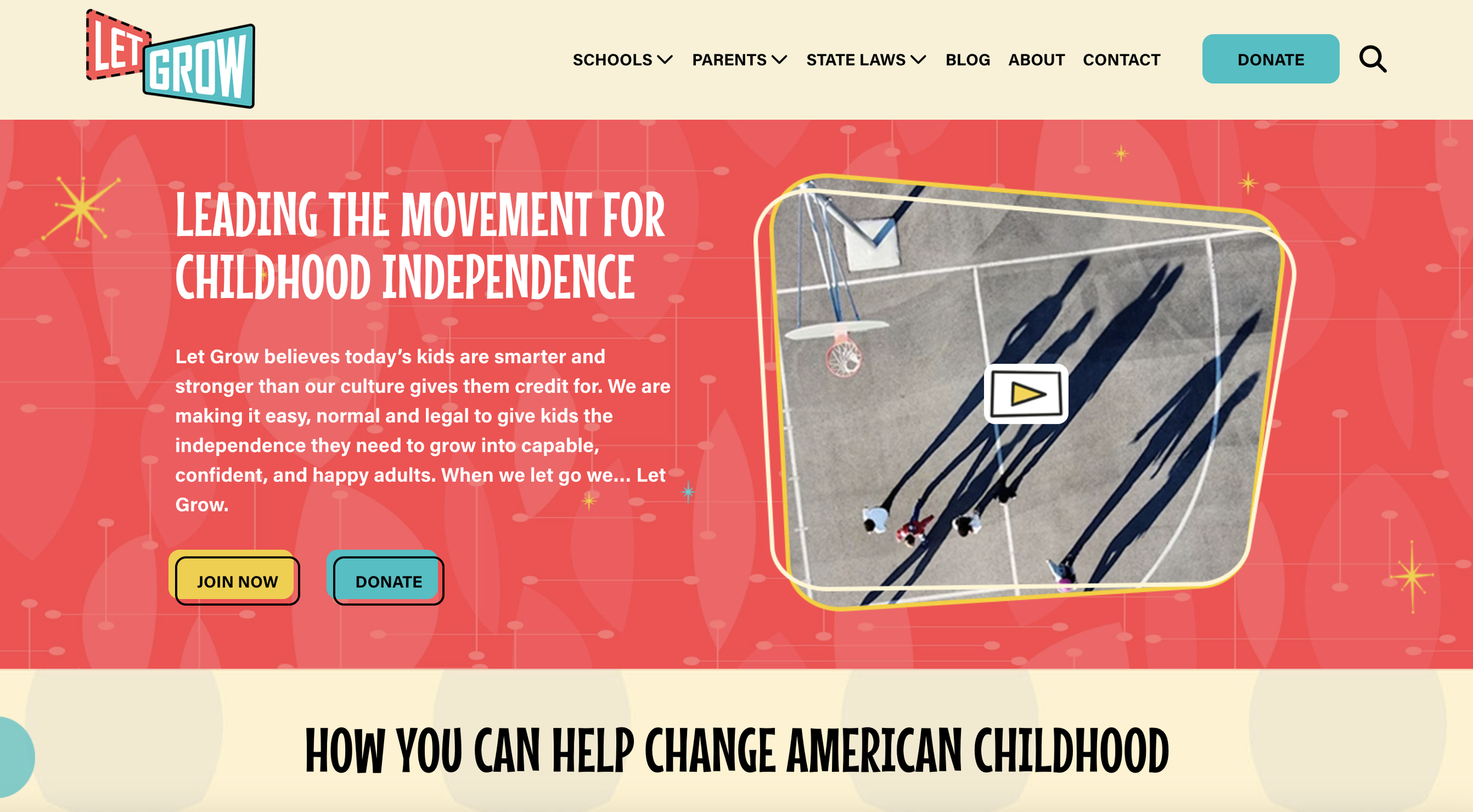 Website screenshot of Let Grow advocating for childhood independence with a banner image of children on a sports court casting long shadows. Buttons for joining and donating are present. Navigation menu includes links for schools, parents, state laws, blog, about, contact, and a search icon.